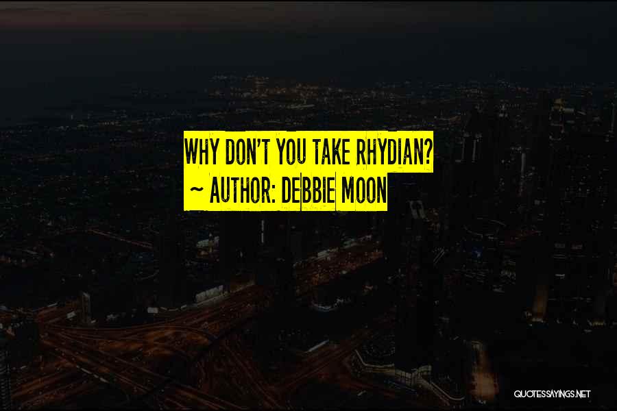 Debbie Moon Quotes 997384