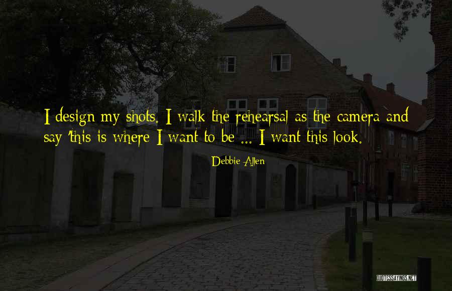 Debbie Quotes By Debbie Allen Debbie Quotes By Debbie Allen