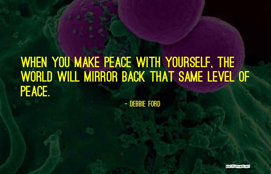 Debbie Quotes By Debbie Ford Debbie Quotes By Debbie Ford