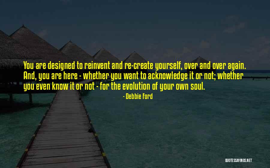 Debbie Quotes By Debbie Ford Debbie Quotes By Debbie Ford