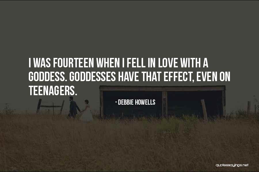 Debbie Quotes By Debbie Howells Debbie Quotes By Debbie Howells