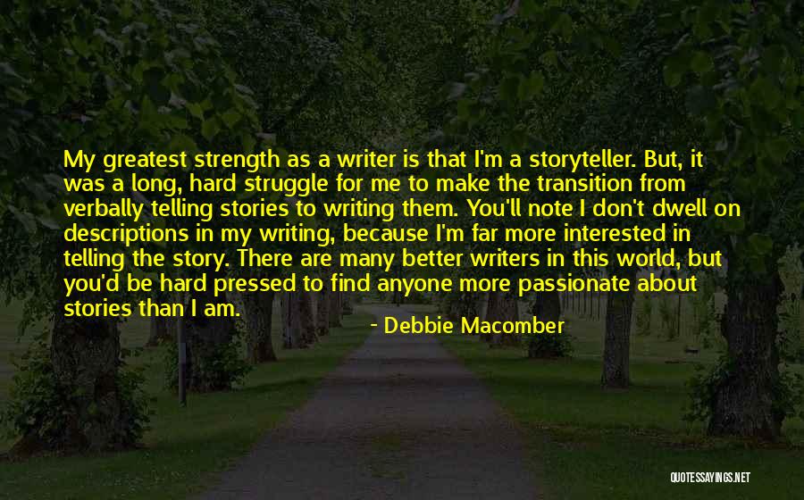 Debbie Quotes By Debbie Macomber