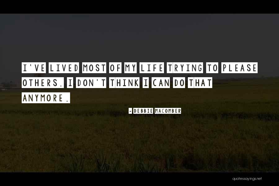 Debbie Quotes By Debbie Macomber Debbie Quotes By Debbie Macomber