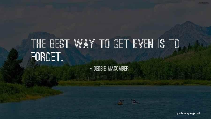 Debbie Quotes By Debbie Macomber Debbie Quotes By Debbie Macomber