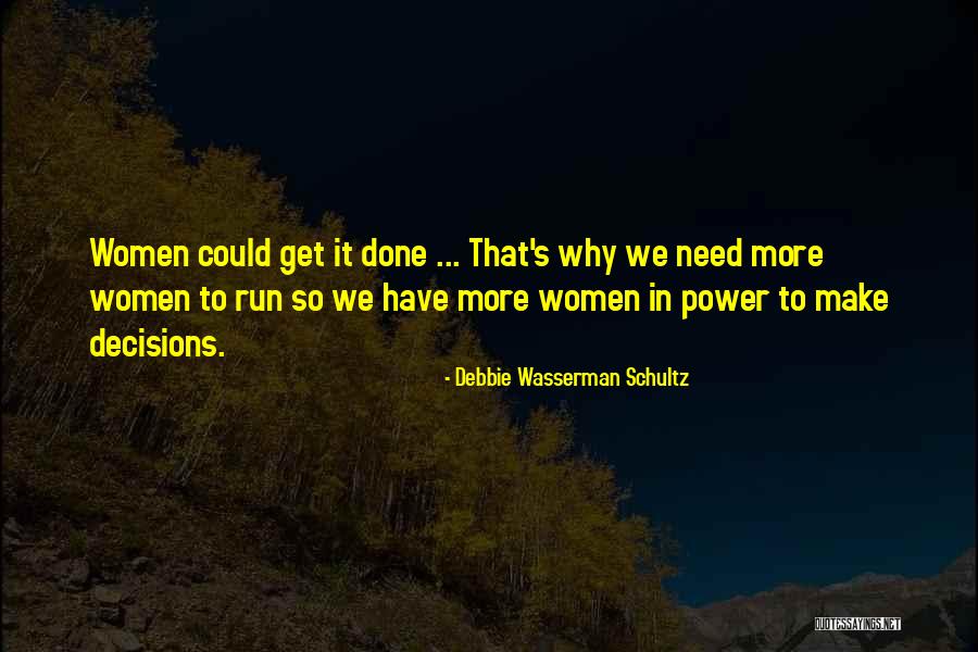 Debbie Quotes By Debbie Wasserman Schultz Debbie Quotes By Debbie Wasserman Schultz