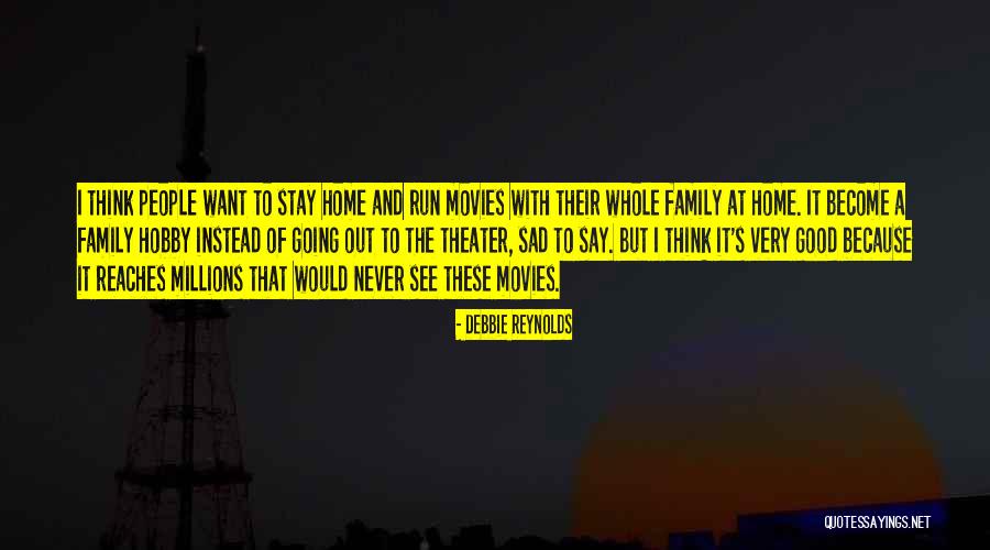 Debbie Reynolds Quotes 832345 Debbie Reynolds Quotes 832345