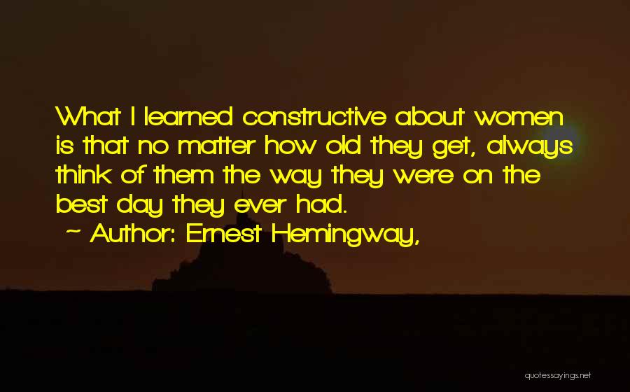 Debbie Strayer Quotes By Ernest Hemingway,