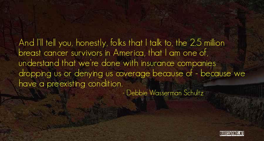 Debbie Wasserman Quotes By Debbie Wasserman Schultz Debbie Wasserman Quotes By Debbie Wasserman Schultz