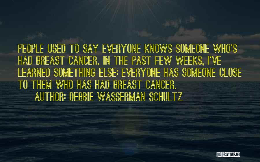 Debbie Wasserman Schultz Quotes 1662361