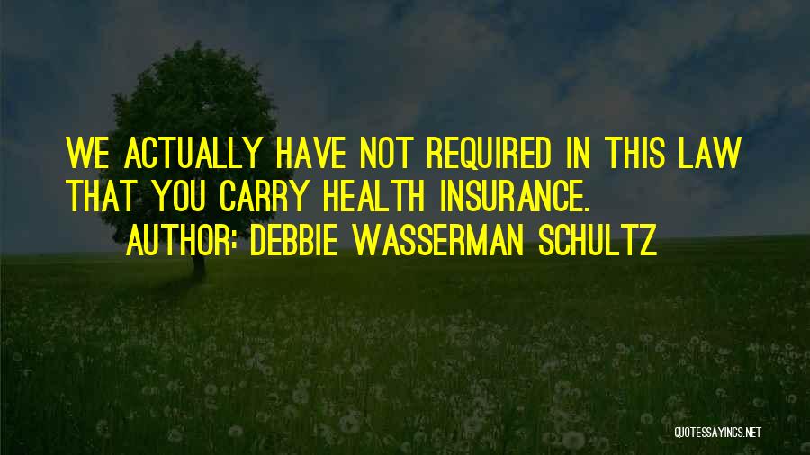 Debbie Wasserman Schultz Quotes 1921593