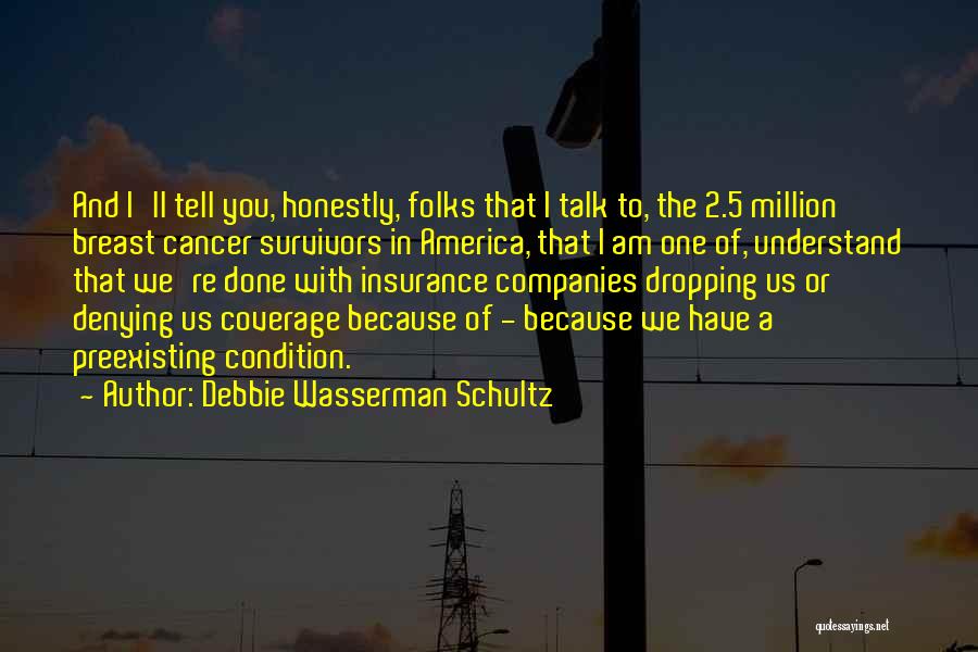 Debbie Wasserman Schultz Quotes 2111863