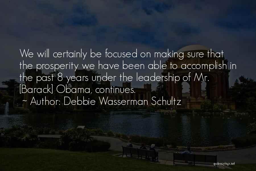 Debbie Wasserman Schultz Quotes 314580