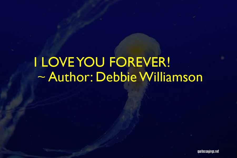 Debbie Williamson Quotes 2071563