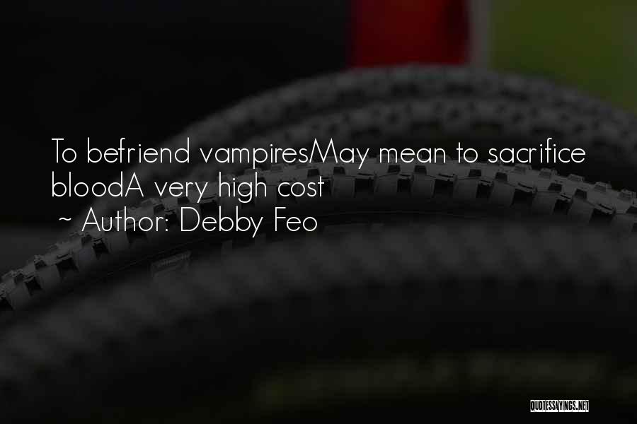 Debby Feo Quotes 780451