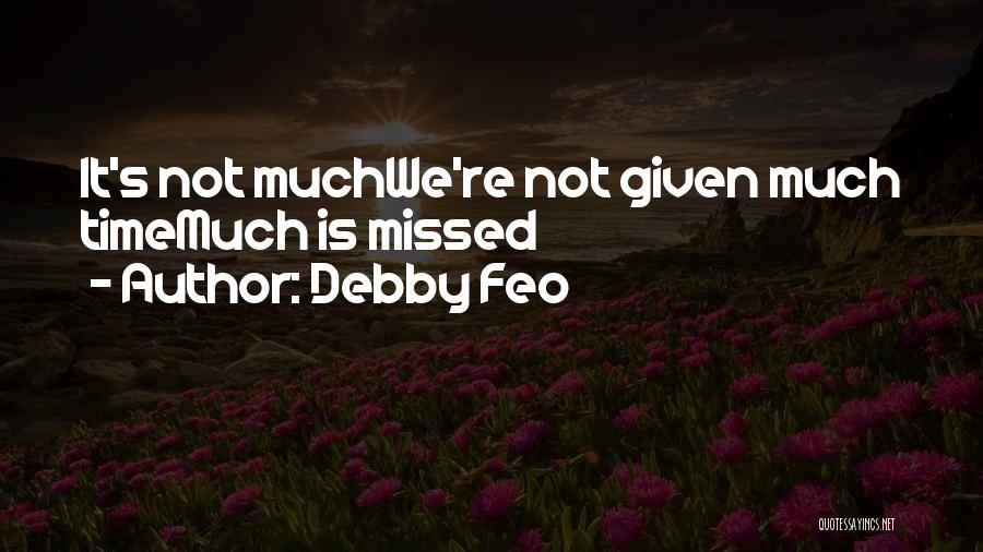 Debby Feo Quotes 930435