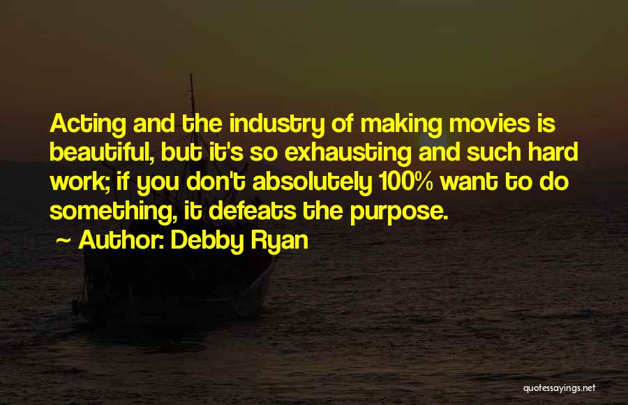 Debby Ryan Quotes 1152989