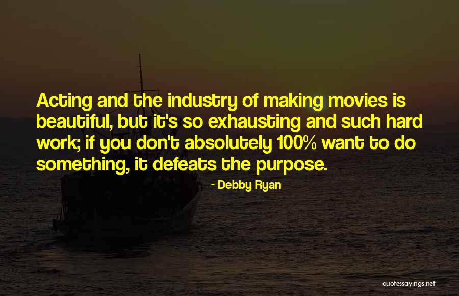 Debby Ryan Quotes 1152989