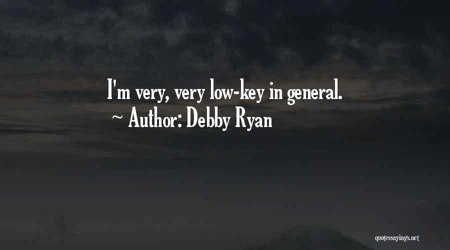 Debby Ryan Quotes 1947024