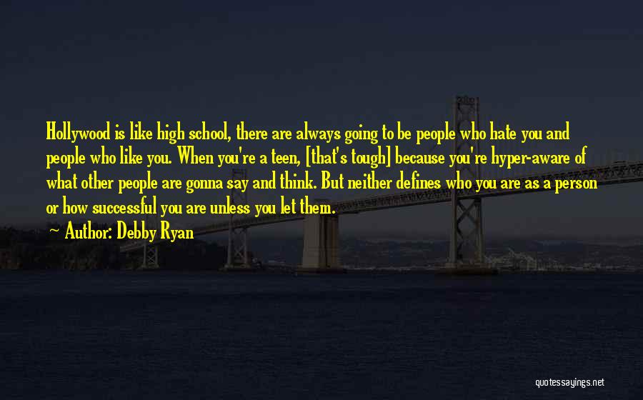 Debby Ryan Quotes 2026721