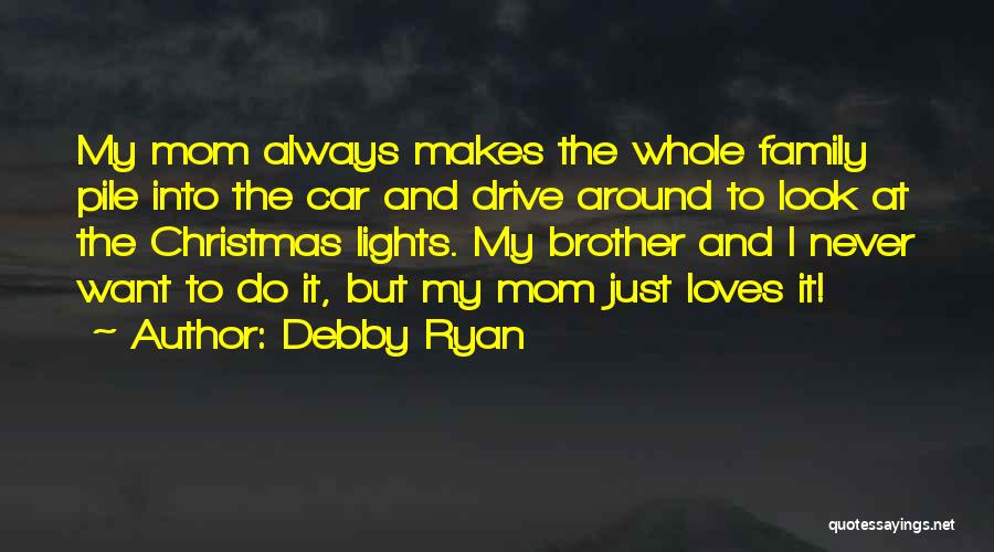 Debby Ryan Quotes 2244071