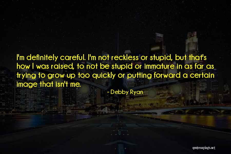 Debby Ryan Quotes 774317