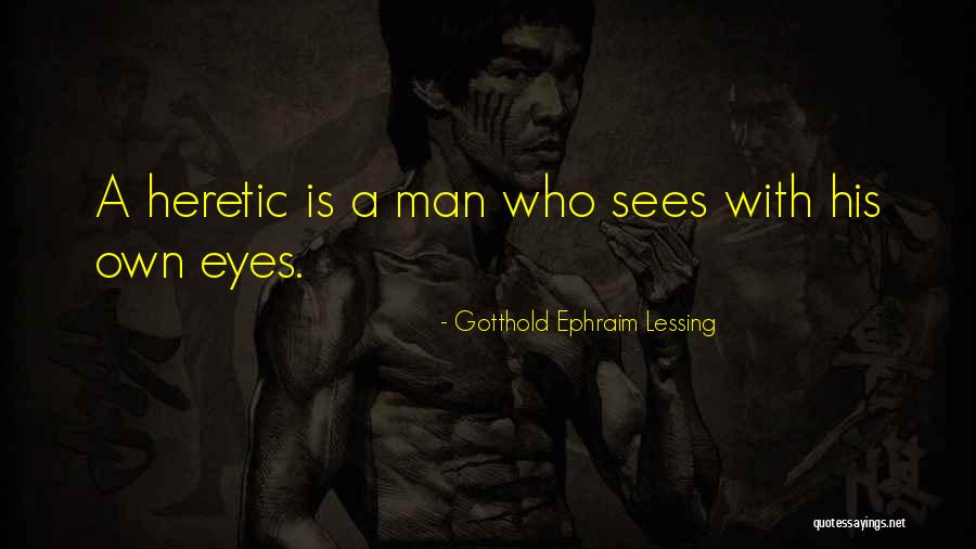 Debendranath Quotes By Gotthold Ephraim Lessing