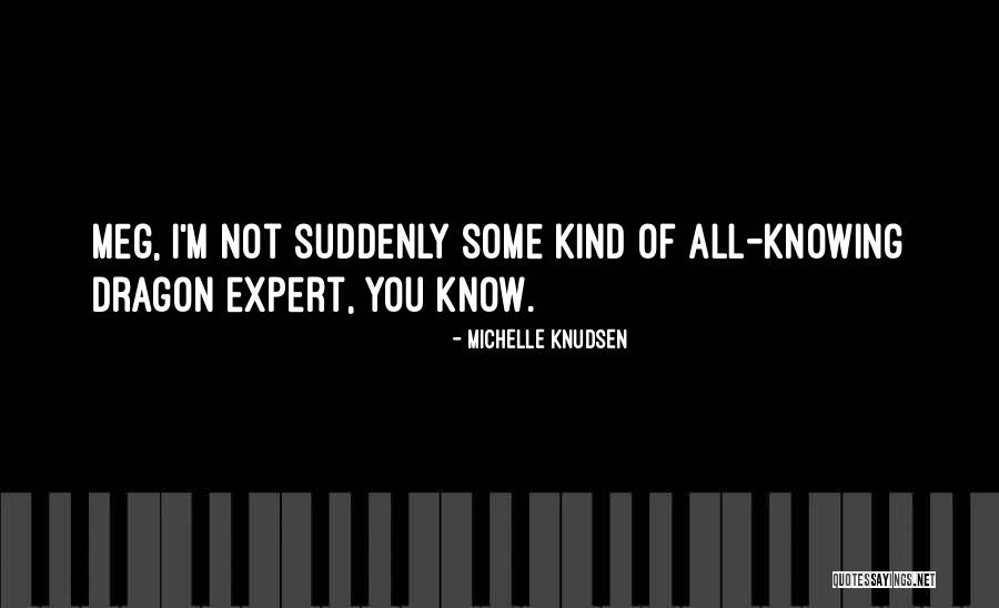 Debenedetti Real Estate Quotes By Michelle Knudsen
