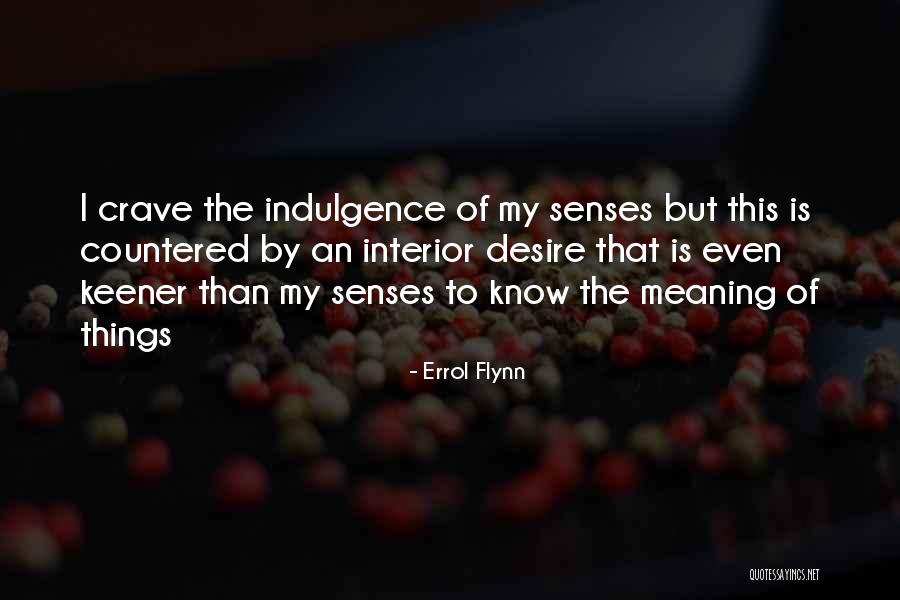 Deberard Family Tree Quotes By Errol Flynn Deberard Family Tree Quotes By Errol Flynn