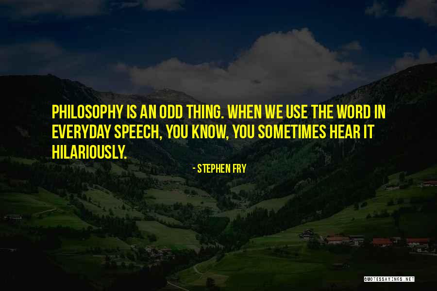 Deberes Ciudadanos Quotes By Stephen Fry Deberes Ciudadanos Quotes By Stephen Fry