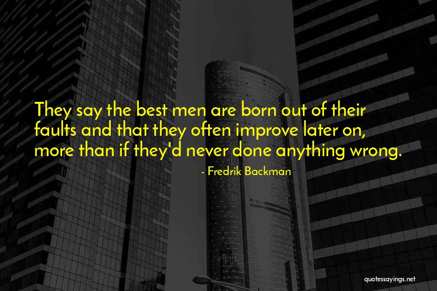 Deberes De Los Estudiantes Quotes By Fredrik Backman Deberes De Los Estudiantes Quotes By Fredrik Backman