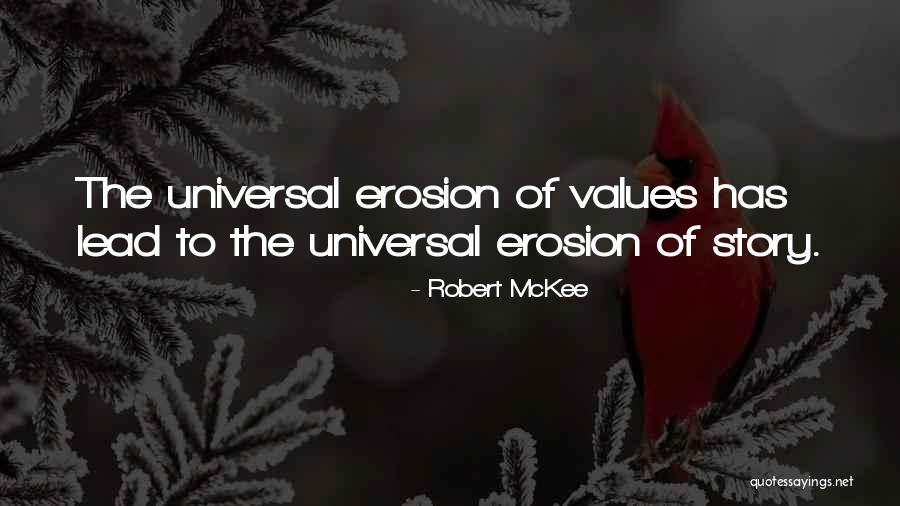 Deberes Quotes By Robert McKee Deberes Quotes By Robert McKee
