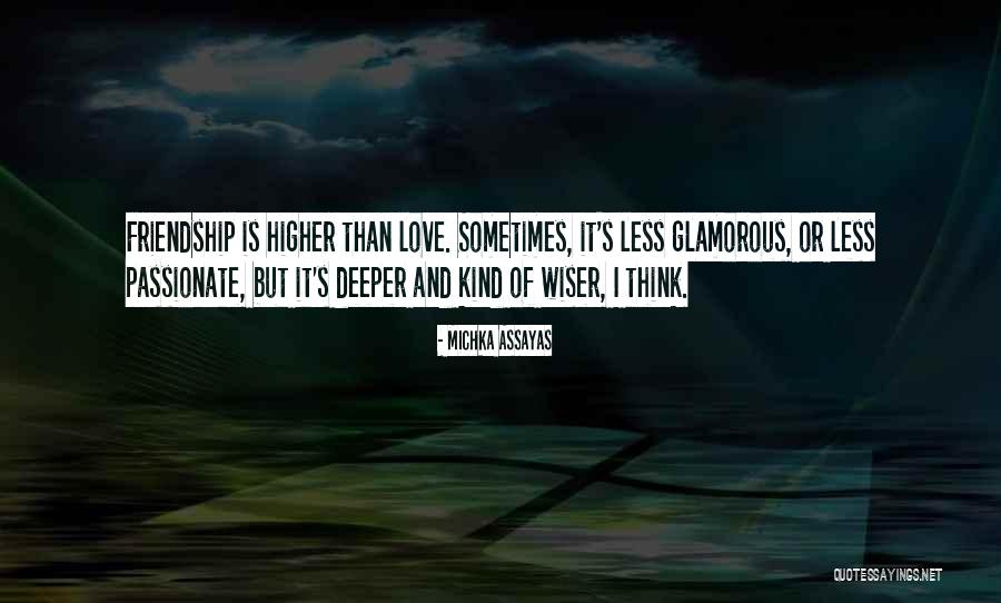 Deberiamos Quotes By Michka Assayas Deberiamos Quotes By Michka Assayas