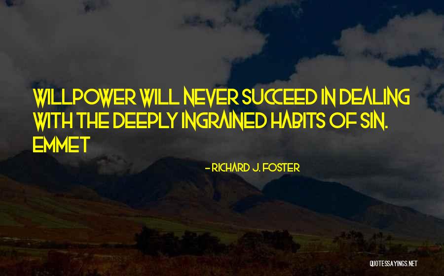 Deberian Definicion Quotes By Richard J. Foster Deberian Definicion Quotes By Richard J. Foster