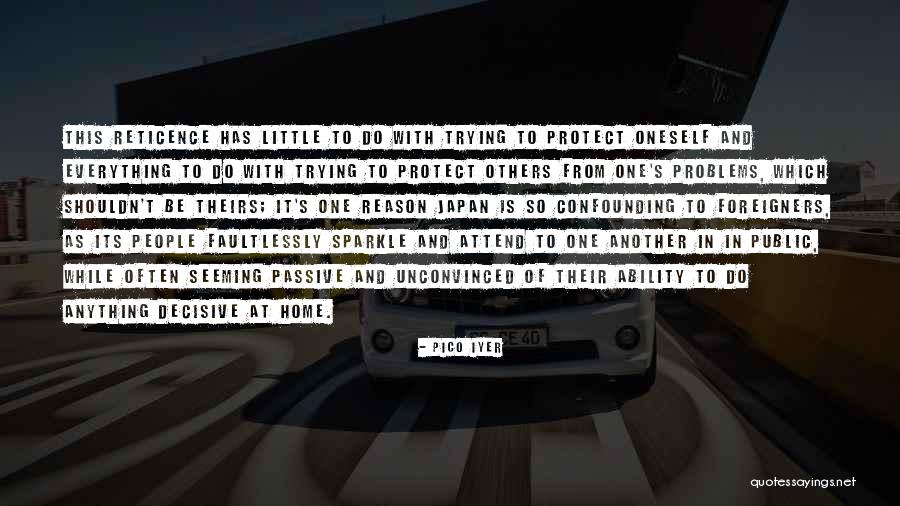 Debernardi Designs Quotes By Pico Iyer Debernardi Designs Quotes By Pico Iyer