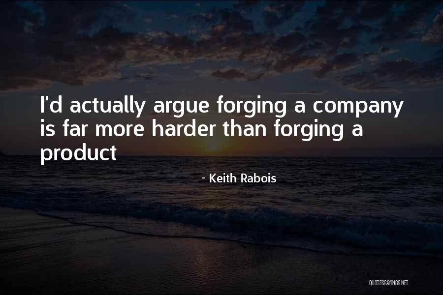 Debert Ns Quotes By Keith Rabois Debert Ns Quotes By Keith Rabois