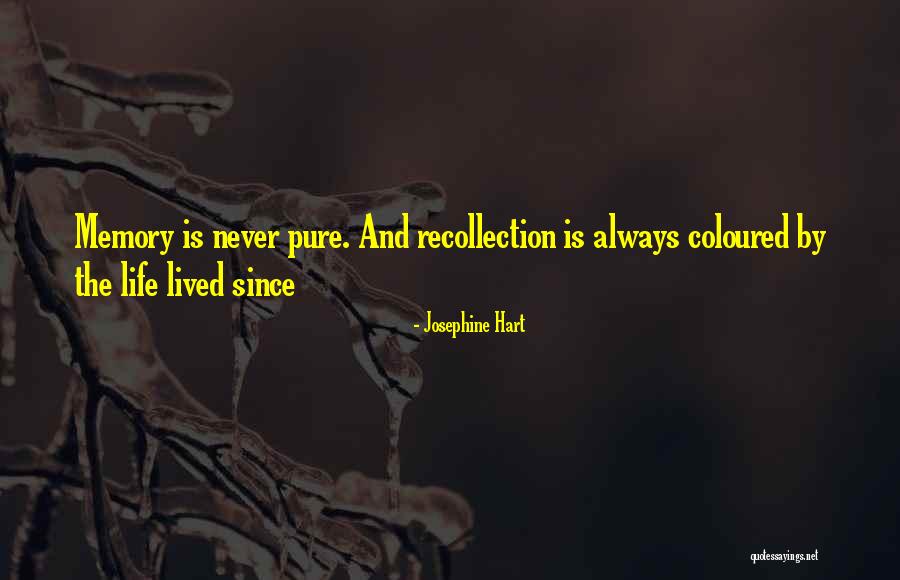Debesu Saugykla Quotes By Josephine Hart Debesu Saugykla Quotes By Josephine Hart