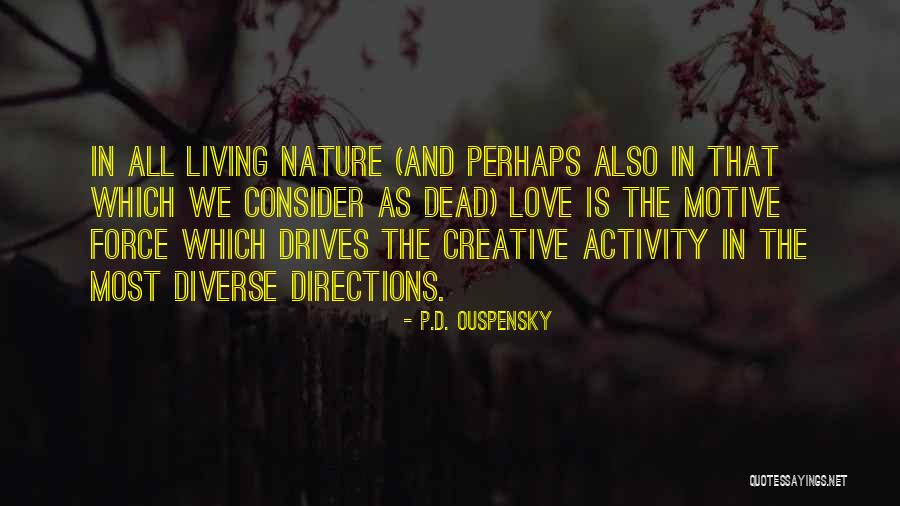 Debesu Saugykla Quotes By P.D. Ouspensky Debesu Saugykla Quotes By P.D. Ouspensky