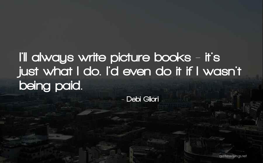 Debi Gliori Quotes 412253 Debi Gliori Quotes 412253