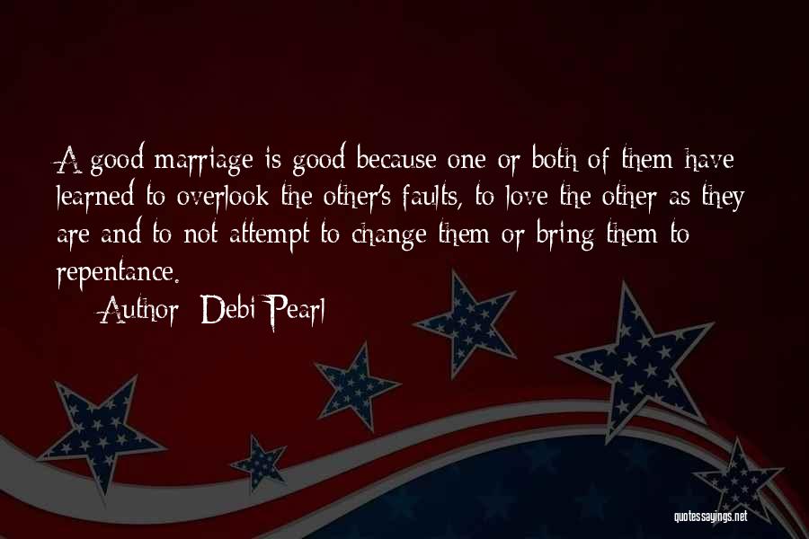 Debi Quotes By Debi Pearl