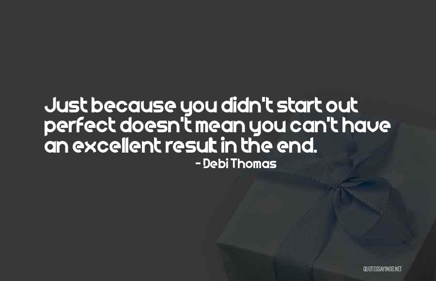 Debi Thomas Quotes 1292315 Debi Thomas Quotes 1292315