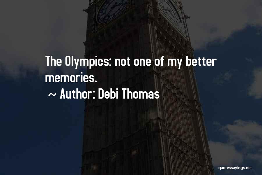 Debi Thomas Quotes 1612601