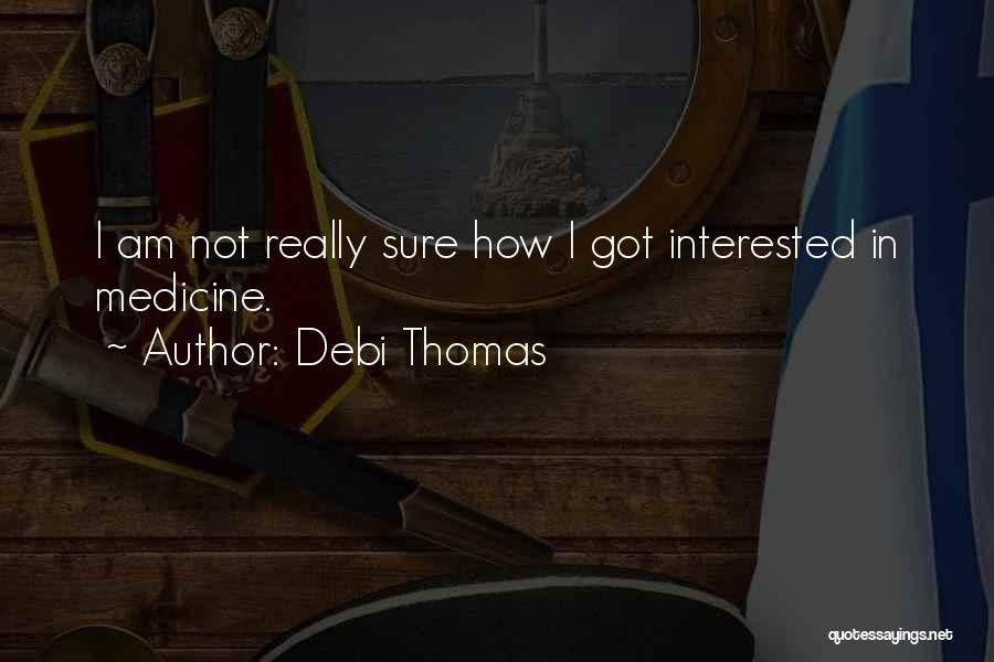 Debi Thomas Quotes 1619081