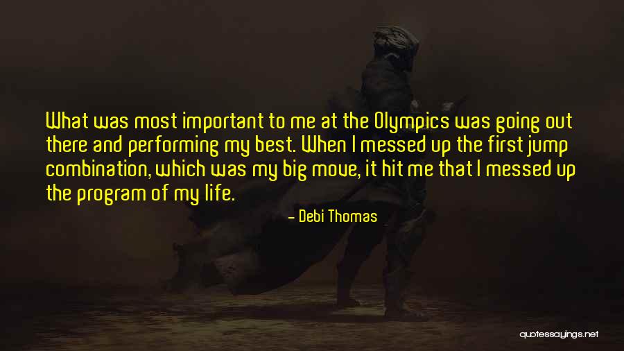Debi Thomas Quotes 1736326 Debi Thomas Quotes 1736326