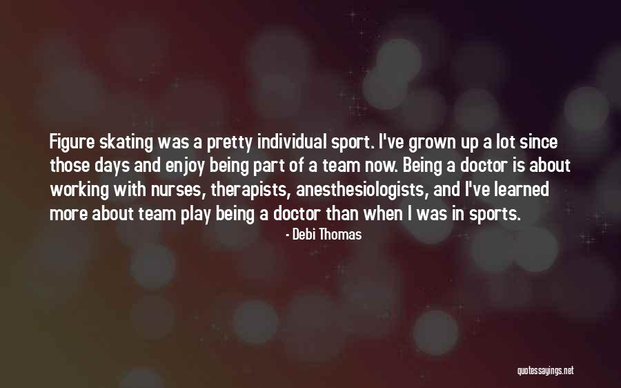 Debi Thomas Quotes 2128377 Debi Thomas Quotes 2128377