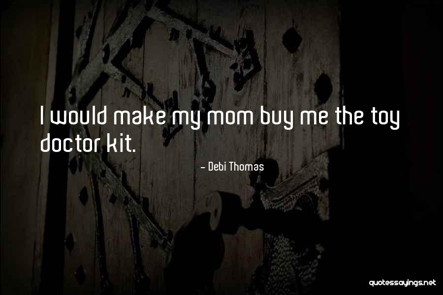 Debi Thomas Quotes 2251379 Debi Thomas Quotes 2251379