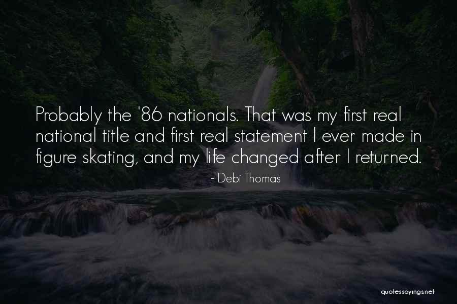 Debi Thomas Quotes 944449 Debi Thomas Quotes 944449