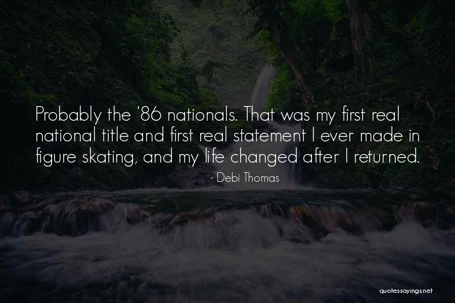 Debi Thomas Quotes 944449