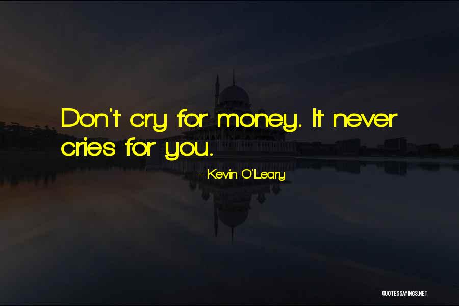 Debido Significado Quotes By Kevin O'Leary Debido Significado Quotes By Kevin O'Leary