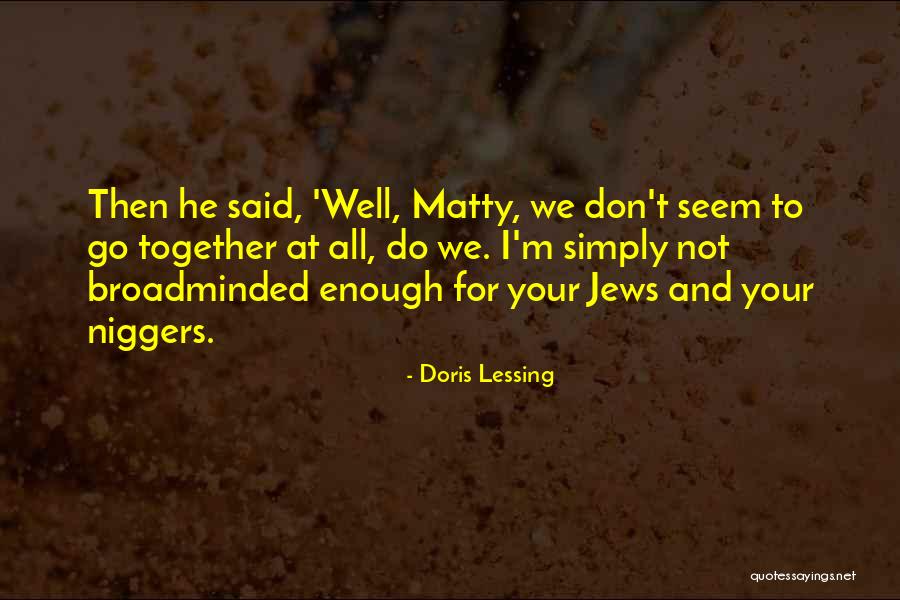 Debiendo O Quotes By Doris Lessing Debiendo O Quotes By Doris Lessing
