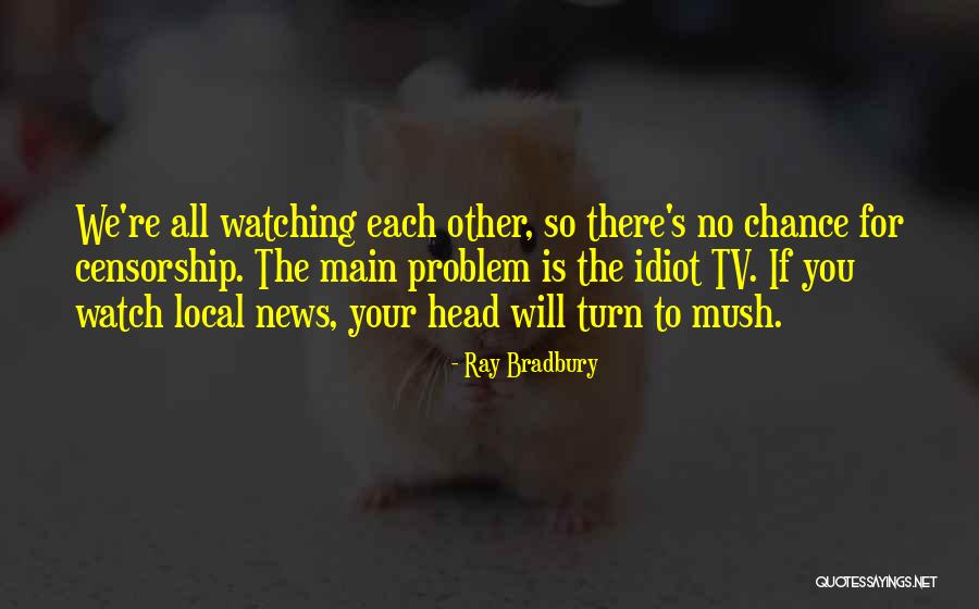 Debiendo Significado Quotes By Ray Bradbury Debiendo Significado Quotes By Ray Bradbury